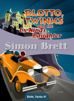 Blotto, Twinks and the Ex-King's Daughter, Simon Brett