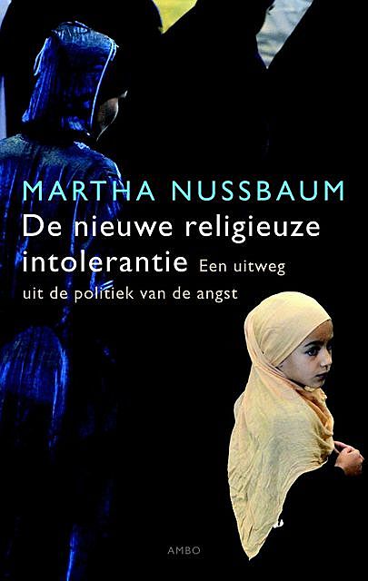De nieuwe religieuze intolerantie, Martha Nussbaum