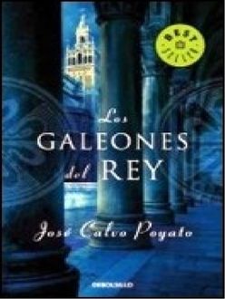 Los Galeones Del Rey, José Calvo Poyato