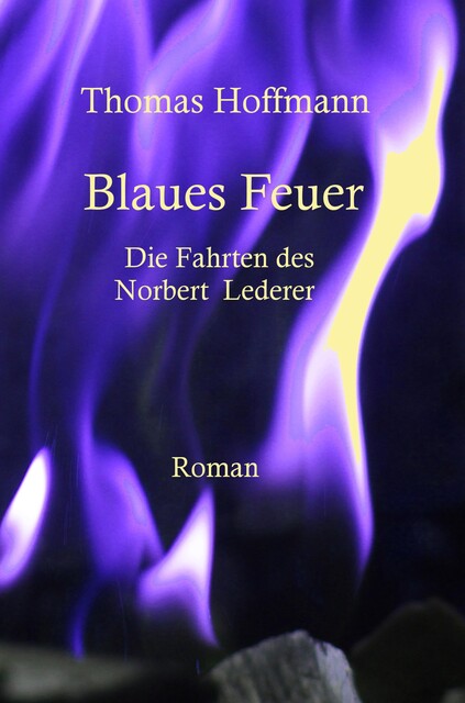 Blaues Feuer, Thomas Hoffmann