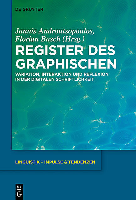 Register des Graphischen, Florian Busch, Jannis Androutsopoulos