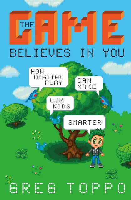 The Game Believes in You, Greg Toppo