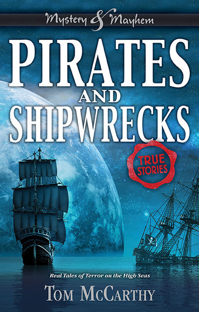Pirates and Shipwrecks, Tom McCarthy