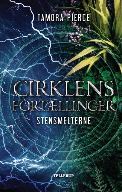 Cirklens lærlinge #1: Stensmelterne, Tamora Pierce