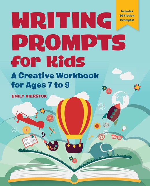 Writing Prompts for Kids, Emily Aierstok