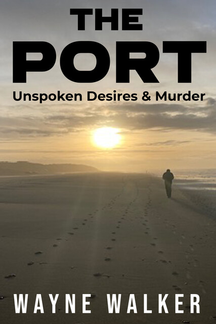 The Port, Wayne Walker