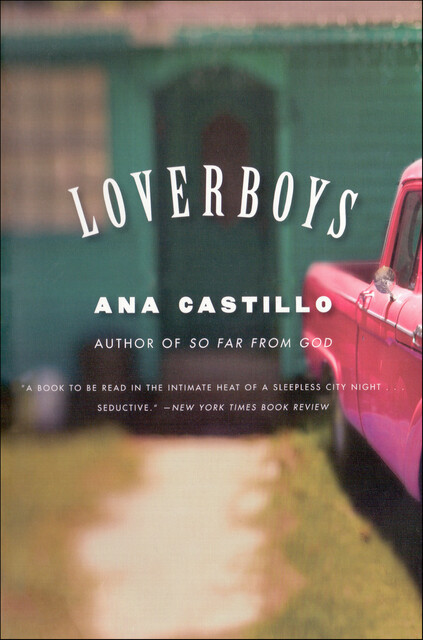 Loverboys, Ana Castillo