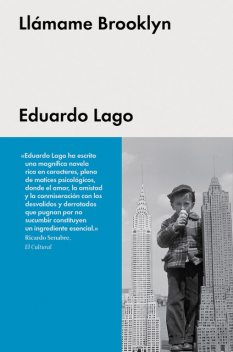 Llámame Brooklyn, Eduardo Lago