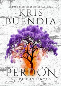 Perdón, Kris Buendia