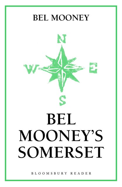Bel Mooney's Somerset, Bel Mooney