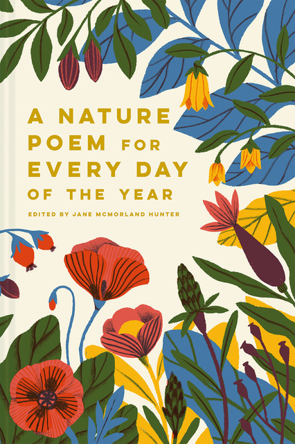 A Nature Poem for Every Day of the Year, Jane McMorland Hunter