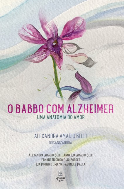 O Babbo com Alzheimer, Alexandra Amadio Belli