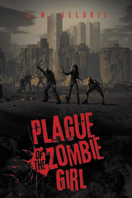 Plague of the Zombie Girl, J.W., Delorie