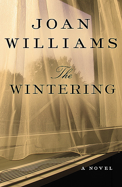 The Wintering, Joan Williams