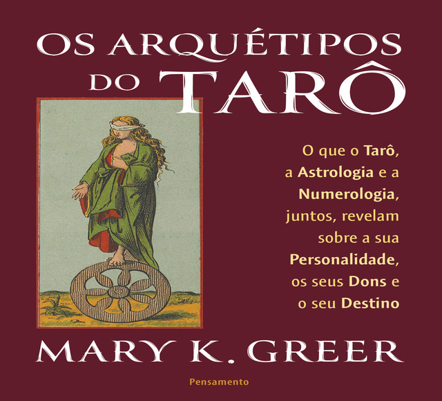 Os arquétipos do tarô, Mary K. Greer