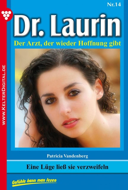 Dr. Laurin Classic 14 – Arztroman, Patricia Vandenberg