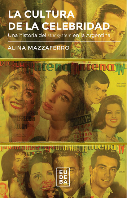 La cultura de la celebridad, Alina Mazzaferro