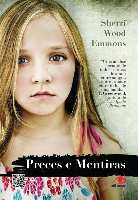 Preces e mentiras, Sherri Wood Emmons