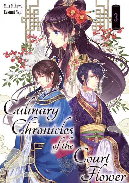 Culinary Chronicles of the Court Flower: Volume 3, Miri Mikawa
