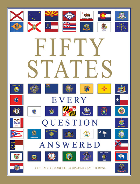 Fifty States: Every Question Answered, Amber Rose, Lori Baird, Marcel Brousseau