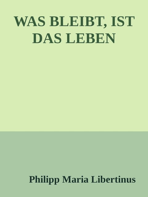 WAS BLEIBT, IST DAS LEBEN, Oliver Klamm