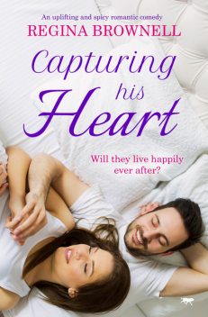 Capturing His Heart, Regina Brownell