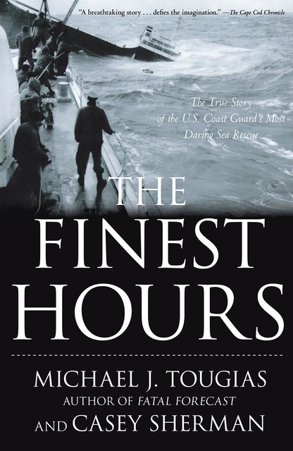 The Finest Hours, Michael Tougias, Casey Sherman