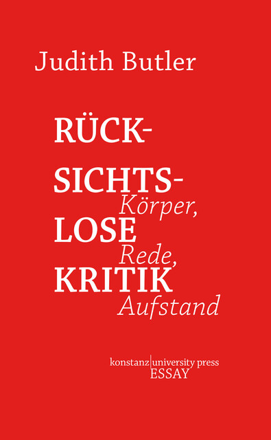 Rücksichtslose Kritik, Judith Butler