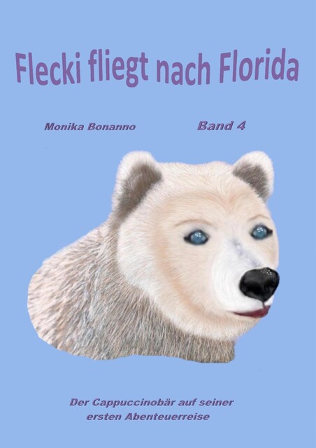 Flecki fliegt nach Florida, Monika Bonanno
