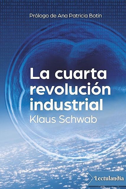 La cuarta revolución industrial, Klaus Schwab