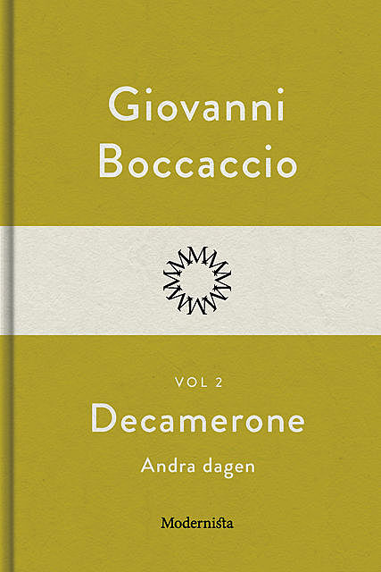 Decamerone vol 2, andra dagen, Giovanni Boccaccio