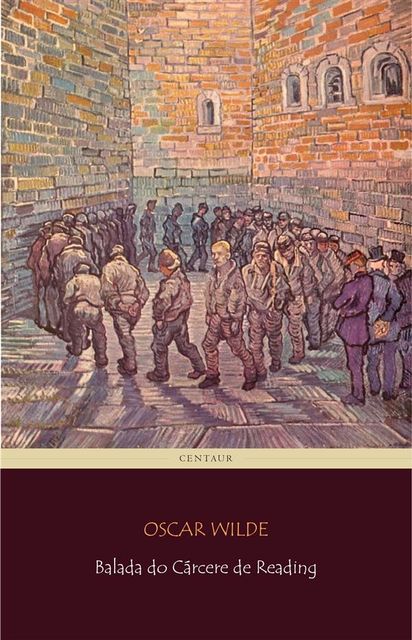 Balada do Cárcere de Reading, Oscar Wilde