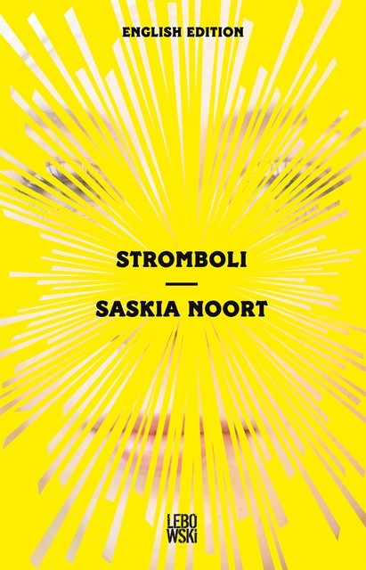 Stromboli, Saskia Noort