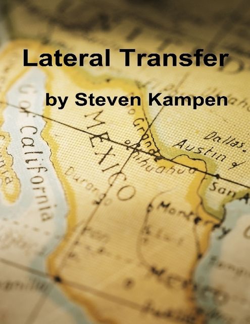 Lateral Transfer, Steven Kampen