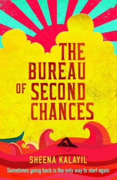 The Bureau of Second Chances, Sheena Kalayil