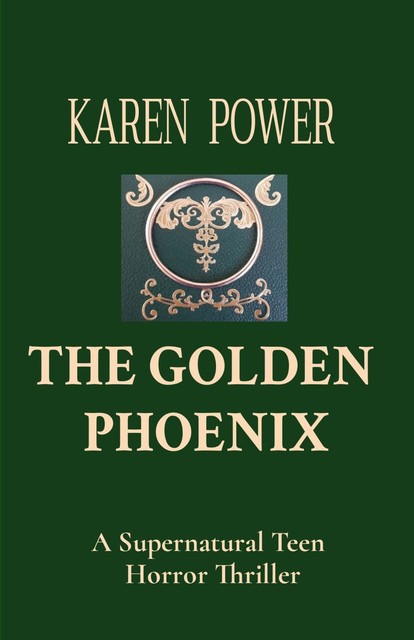 THE GOLDEN PHOENIX, Karen Power