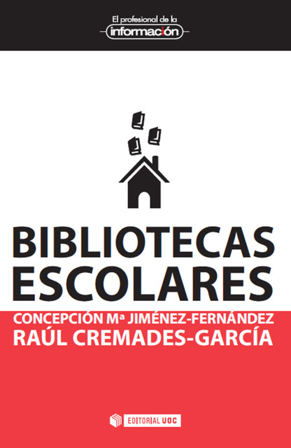 Bibliotecas escolares, Concepción Mª Jiménez-Fernández, Raúl Cremades-García