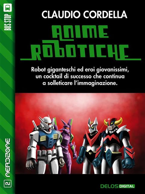 Anime robotiche, Claudio Cordella