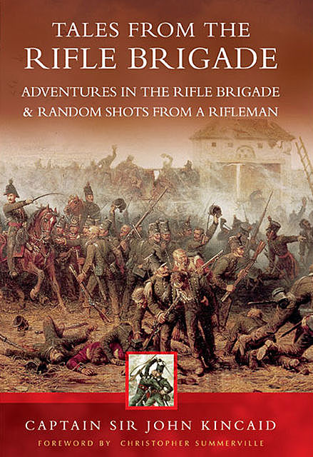 Tales from the Rifle Brigade, John Kincaid