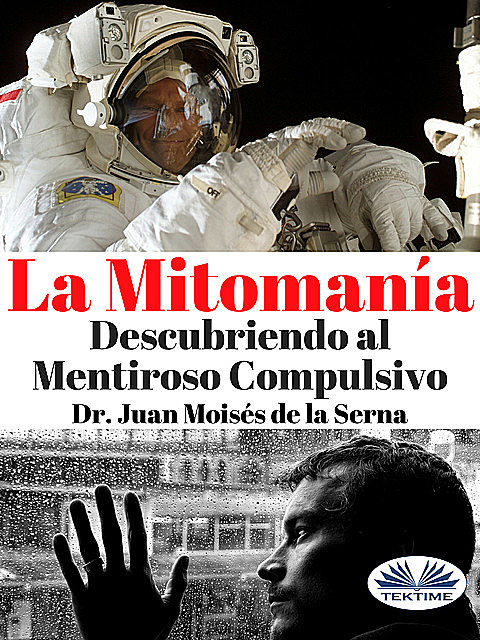 La Mitomanía, Juan Moisés De La Serna