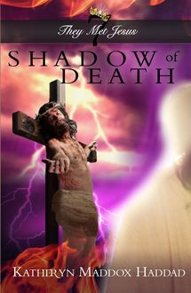 Shadow of Death, Katheryn Maddox Haddad