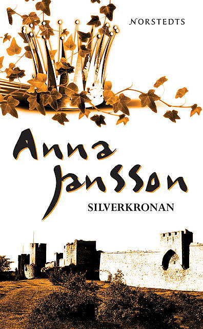 Silverkronan, Anna Jansson