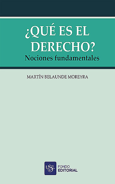 Qué es el Derecho, Martín Belaunde Moreyra