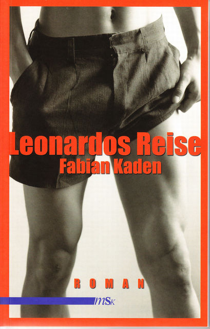Leonardos Reise, Fabian Kaden