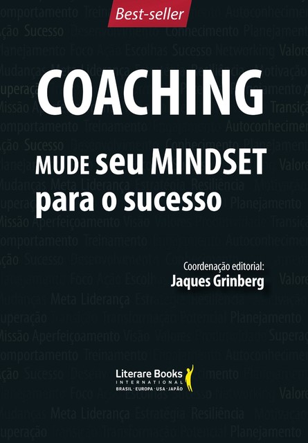Coaching – Mude seu mindset para o sucesso – volume 1, Jaques Grinberg
