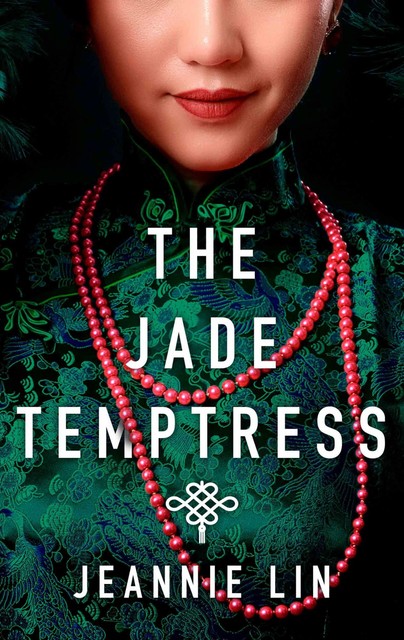 The Jade Temptress, Jeannie Lin