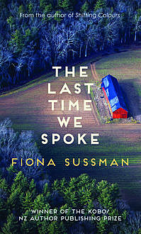 The Last Time We Spoke, Fiona Sussman