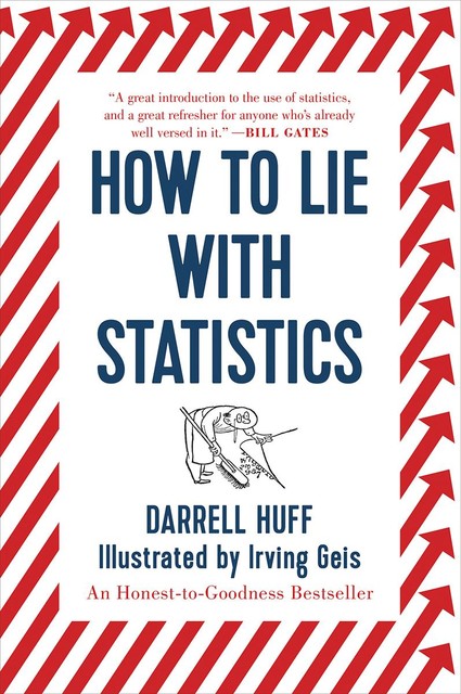 How to Lie with Statistics, Huff Darrell