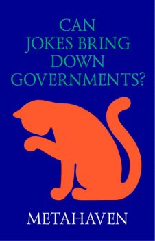 Can Jokes Bring Down Governments? Memes, Design and Politics, Metahaven