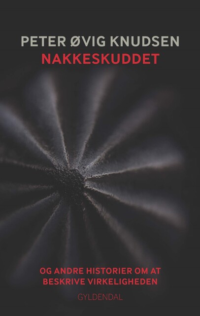 Nakkeskuddet, Peter Øvig Knudsen